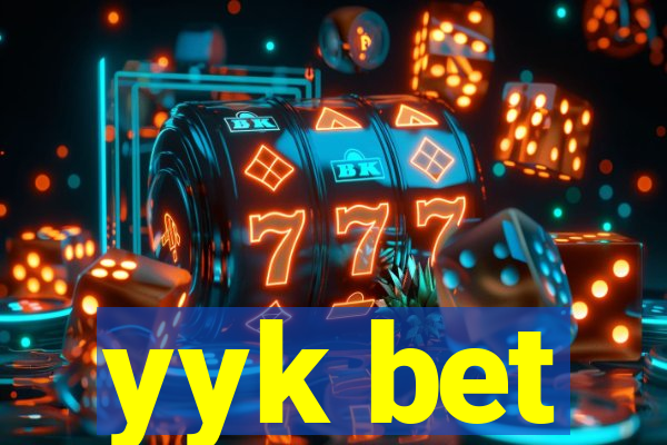 yyk bet